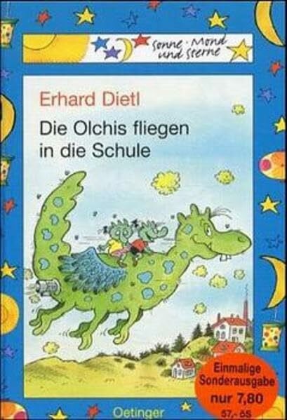 Die Olchis fliegen in die Schule: Sonderausgabe für Erstleseaktion 2001 (Sonne, Mond und Sterne)