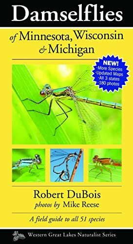 Damselflies of Minnesota, Wisconsin & Michigan (Naturalist Series)