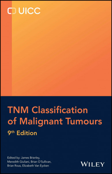 TNM Classification of Malignant Tumours (UICC)
