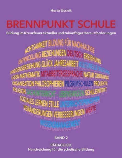 BRENNPUNKT SCHULE - Band 2 - Pädagogik