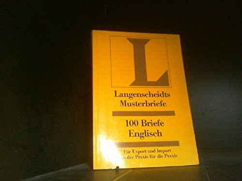 100 Briefe Englisch für Export und Import