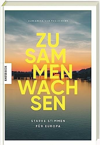Zusammen wachsen: Starke Stimmen für Europa