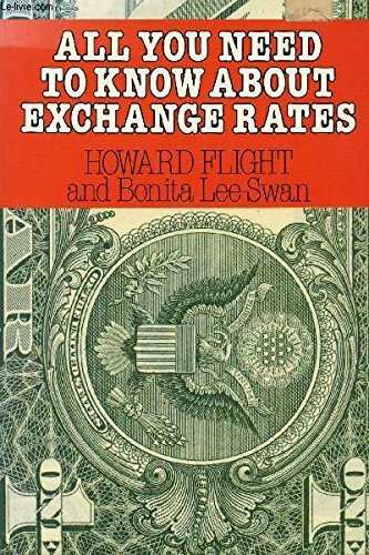 All You Need to Know About Exchange Rates