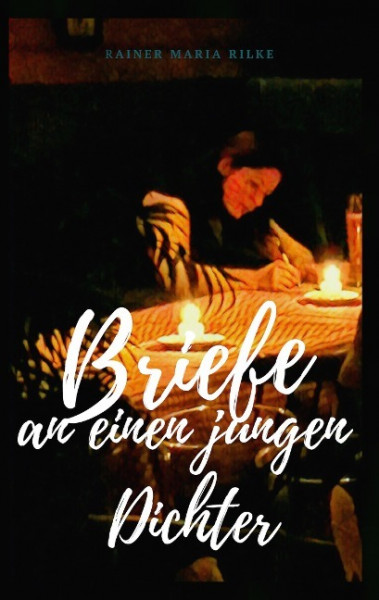 Briefe an einen jungen Dichter