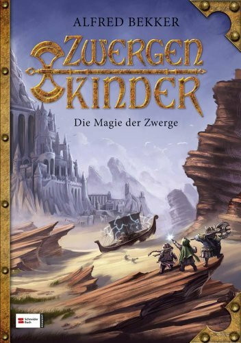 Zwergenkinder, Band 01: Die Magie der Zwerge