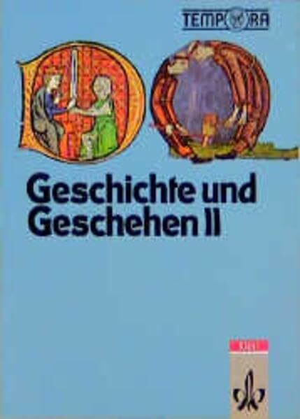 TEMPORA - Geschichte und Geschehen für Nordrhein-Westfalen / Für Gymnasien: Geschichte und Geschehen, Ausgabe Nordrhein-Westfalen und Berlin, Bd.2, 7. Schuljahr
