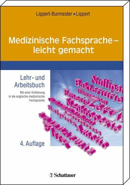 Medizinische Fachsprache - leicht gemacht: Lehr- und Arbeitsbuch