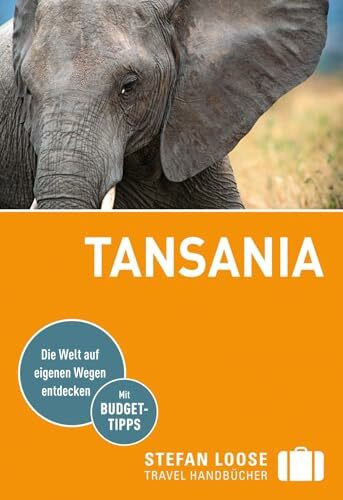 Stefan Loose Reiseführer Tansania: mit Safari-Guide