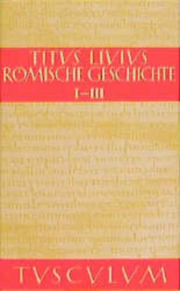 Römische Geschichte. Buch 1 - 3