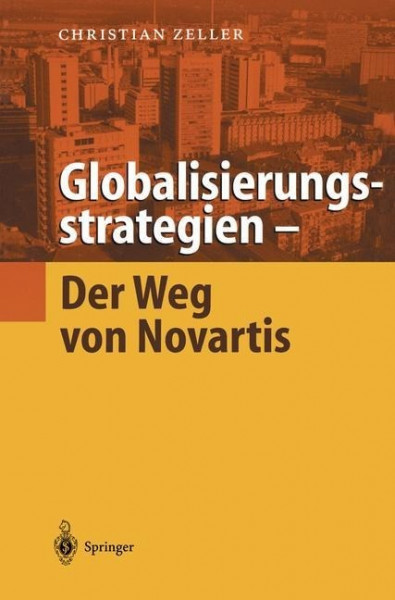 Globalisierungsstrategien - Der Weg von Novartis
