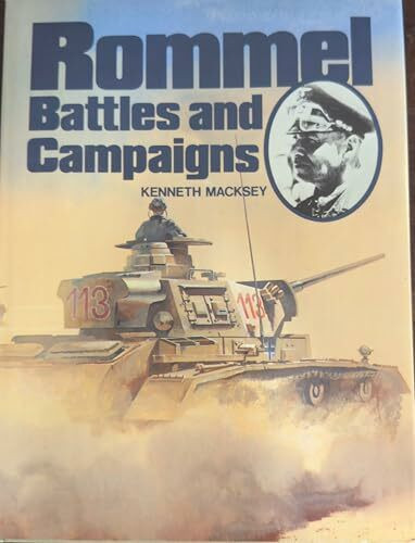Rommel: Battles and Campaigns