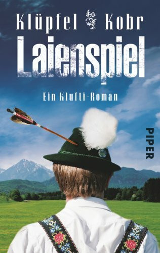 Laienspiel: Ein Klufti-Roman (Piper Taschenbuch, Band 30303)