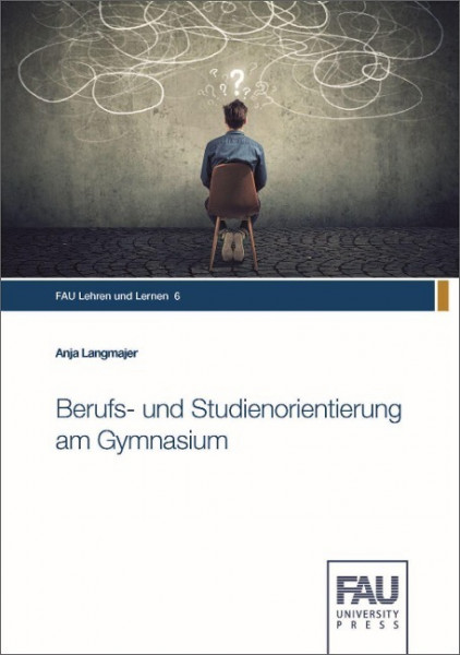 Berufs- und Studienorientierung am Gymnasium