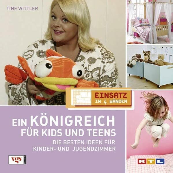 Vgs Einsatz In 4 Wänden. Ein Königreich Für Kids Und Teens, Die Besten Ideen Für Kinder- Und Jugen...