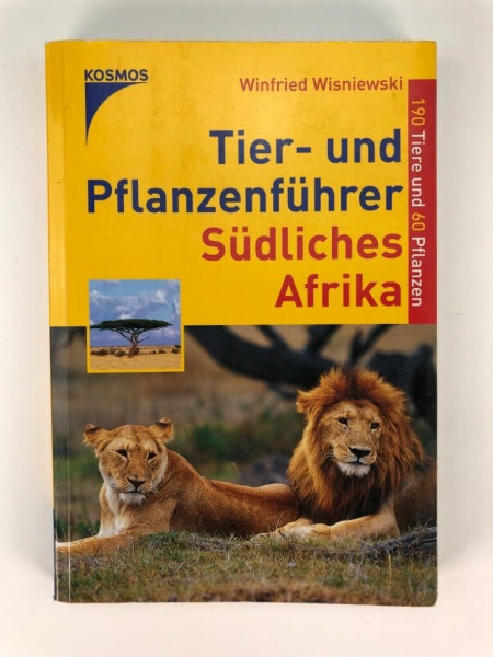 Tier- und Pflanzenführer Südliches Afrika: 190 Tiere und 60 Pflanzen