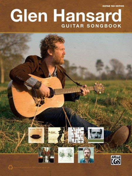 The Glen Hansard Guitar Songbook: Guitar Tab