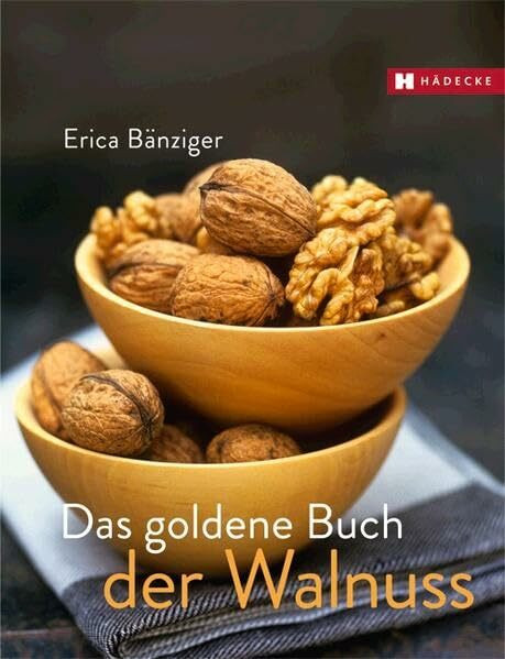 Das goldene Buch der Walnuss