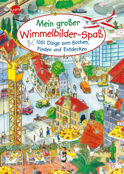 Mein großer Wimmelbilderspaß. 1001 Dinge zum Suchen, Finden und Entdecken: Kiddinatur