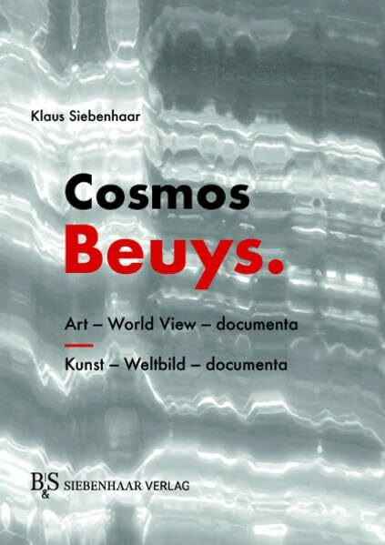 Cosmos Beuys.: Art–World View–documenta