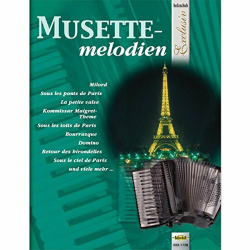 Musettemelodien: aus der Reihe "Holzschuh Exclusiv"