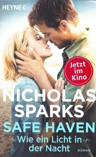 Safe Haven - Wie ein Licht in der Nacht: Roman
