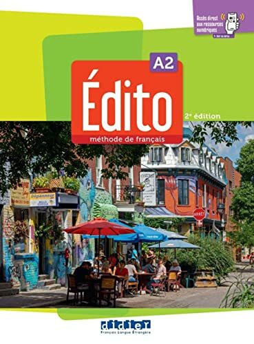 Édito A2, 2e édition: Livre de l'élève