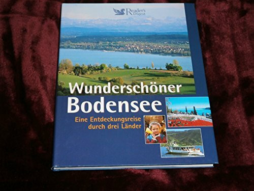 Wunderschöner Bodensee: Eine Entdeckungsreise durch drei Länder