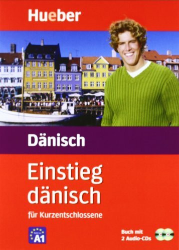 Einstieg dänisch: für Kurzentschlossene / Paket: Buch + 2 Audio-CDs