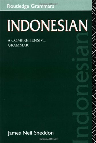 Indonesian: A Comprehensive Grammar (Routledge Grammars)