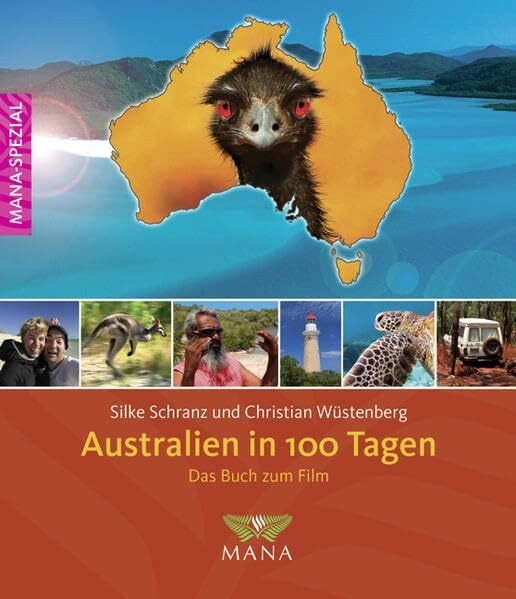 Australien in 100 Tagen: Das Buch zum Film