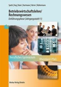 Betriebswirtschaftslehre/Rechnungswesen Berufliches Gymnasium (Klasse )