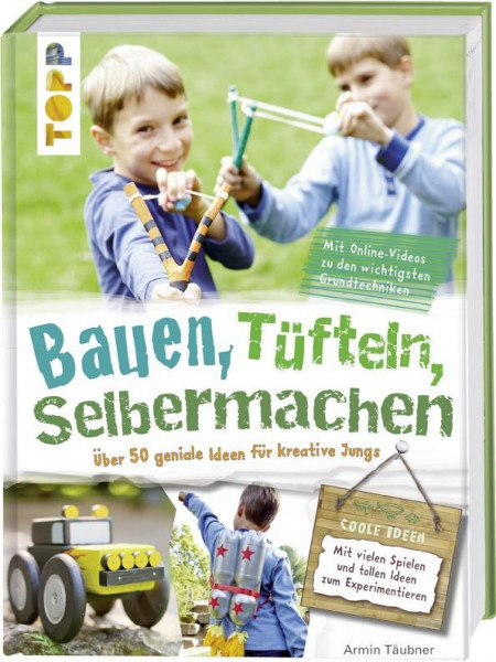 Bauen, tüfteln, selbermachen