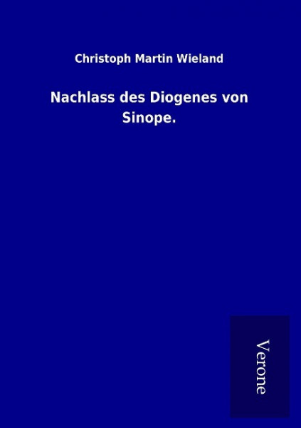 Nachlass des Diogenes von Sinope.