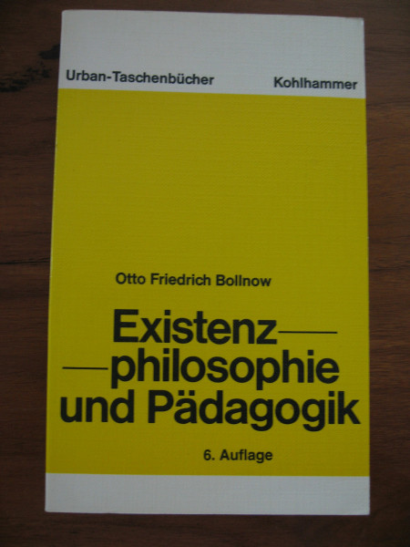 Existenzphilosophie und Pädagogik: Versuch über unstetige Formen der Erziehung (Urban-Taschenbücher)
