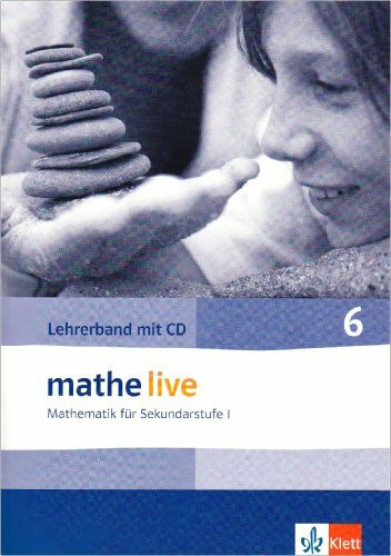 mathe live 6: Lehrerband mit CD-ROM Klasse 6 (mathe live. Bundesausgabe ab 2006)