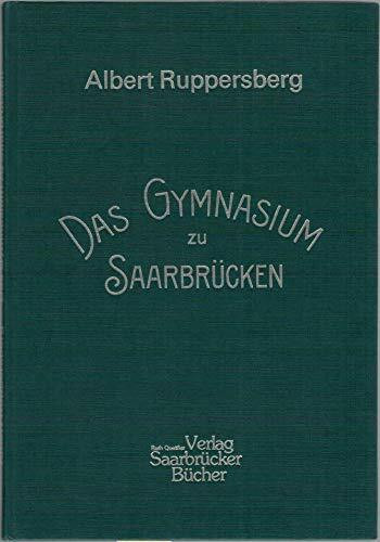 Geschichte des Ludwigsgymnasiums zu Saarbrücken 1604-1904