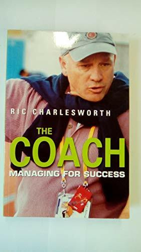 The Coach: Managing for Success