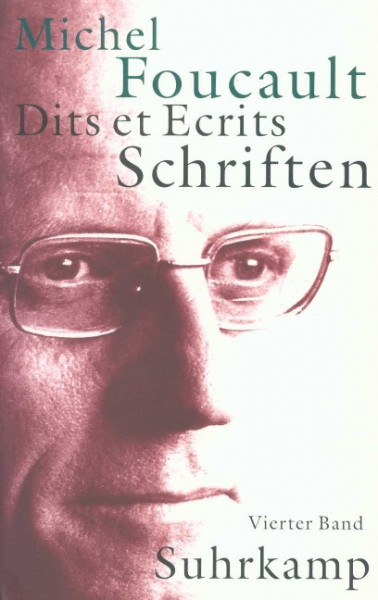 Schriften in vier Bänden - Dits et Ecrits 4