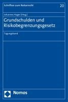 Grundschulden und Risikobegrenzungsgesetz - Hager, Johannes