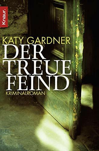 Der treue Feind: Kriminalroman