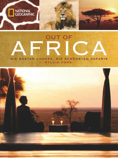Out of Africa: Die besten Lodges, die schönsten Safaris