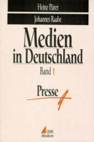 Medien in Deutschland, Bd.1, Presse