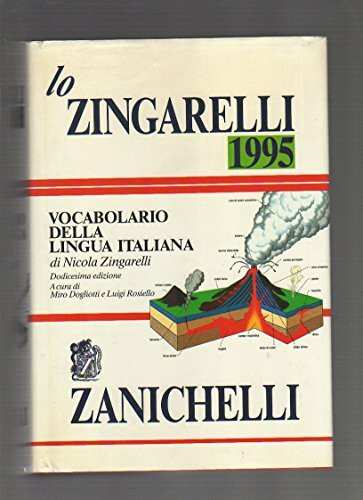 Lo Zingarelli 1995: Vocabolario Della Lingua Italiana