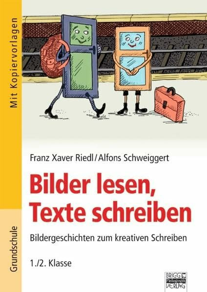 Bilder lesen, Texte schreiben: 1./2. Klasse - Kopiervorlagen