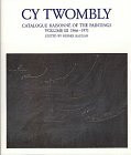 Catalogue Raisonné der Gemälde 1-4: Cy Twombly, Catalogue Raisonne of the Paintings, Vol.3, 1966-1971: Paintings 1966-1971. Cat. Rais. (part III) (Edition Heiner Bastian)