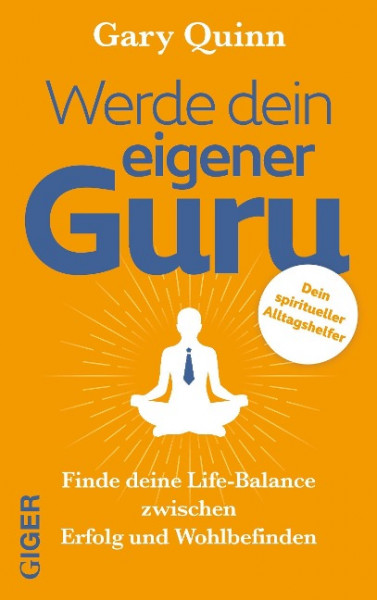 Werde dein eigener GURU