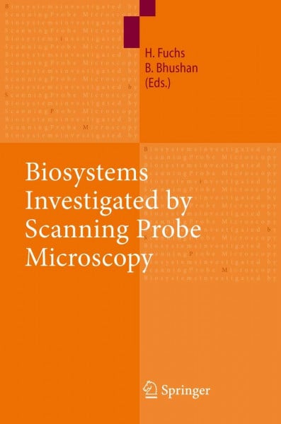 Biosystems - Investigated by Scanning Probe Microscopy