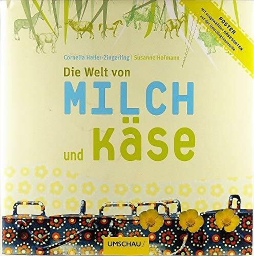 Die Welt von Milch und Käse