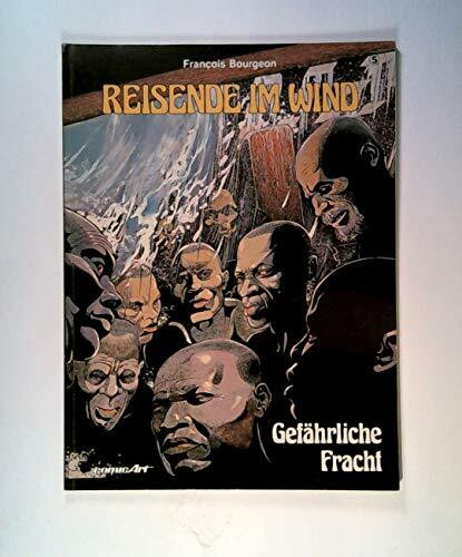 Reisende im Wind V. Gefährliche Fracht