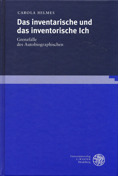Das inventarische und das inventorische Ich: Grenzfälle des Autobiographischen (Frankfurter Beiträge zur Germanistik)